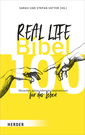 Real Life Bibel von Vatter,  Sarah, Vatter,  Stefan