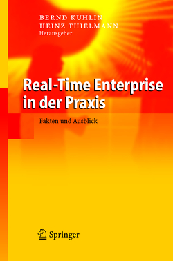 Real-Time Enterprise in der Praxis von Kuglin,  Bernd, Thielmann,  Heinz