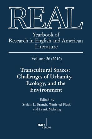 REAL – Yearbook of Research in English and American Literature, Volume 26 (2010) von Brandt,  Stefan, Fluck,  Winfried, Mehring,  Frank