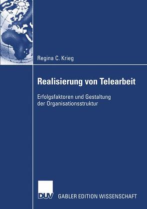 Realisierung von Telearbeit von Krieg,  Regina