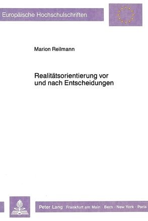 Realitätsorientierung vor und nach Entscheidungen von Reilmann,  Marion