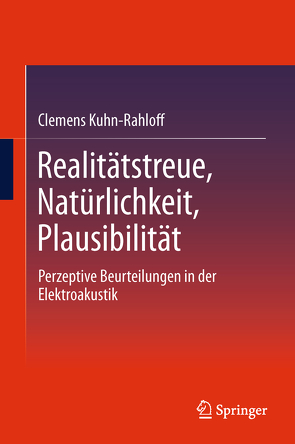 Realitätstreue, Natürlichkeit, Plausibilität von Kuhn-Rahloff,  Clemens