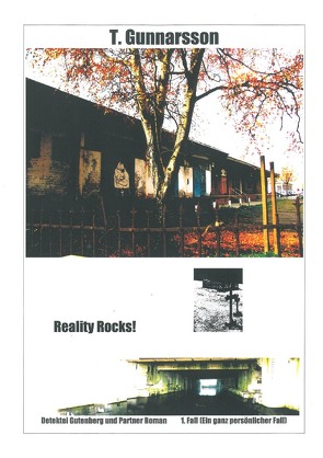 Reality Rocks! von Gunnarsson (Pseudonym),  T.