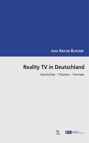 Reality TV in Deutschland von Bleicher,  Joan-Kristin
