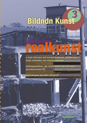 realkunst von Neumann,  Karsten, Schneider,  Dunja, Trescher,  Stephan