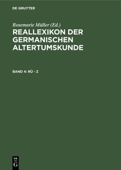 Reallexikon der Germanischen Altertumskunde / Rü – Z von Beck,  Heinrich, Geuenich,  Dieter, Hoops,  Johannes, Müller,  Rosemarie, Steuer,  Heiko