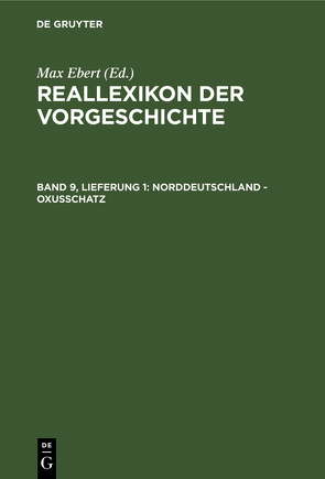 Reallexikon der Vorgeschichte / Norddeutschland – Oxusschatz von Ebert,  Max