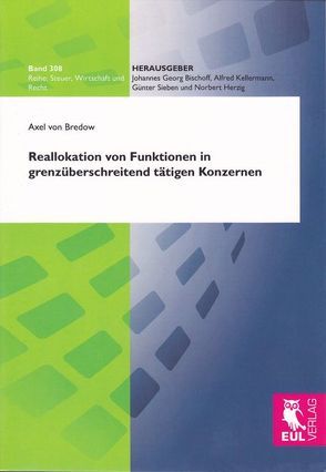 Reallokation von Funktionen in grenzüberschreitend tätigen Konzernen von Bredow,  Axel von