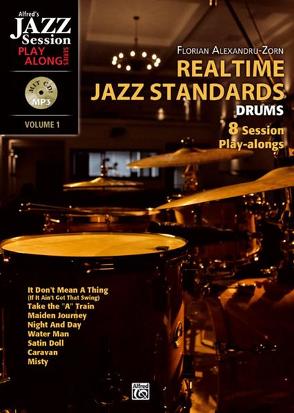 Realtime Jazz Standards / Realtime Jazz Standards – Drums von Alexandru-Zorn,  Florian