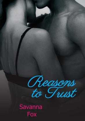 Reasons to Trust von Fox,  Savanna