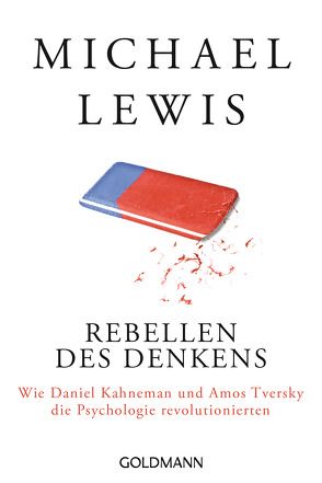 Rebellen des Denkens von Lewis,  Michael, Neubauer,  Jürgen, Vogel,  Sebastian