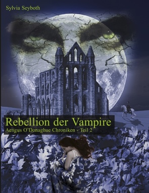 Rebellion der Vampire von Seyboth,  Sylvia