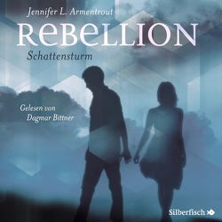 Rebellion. Schattensturm (Revenge 2) von Armentrout,  Jennifer L., Bittner,  Dagmar, Malich,  Anja