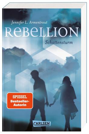 Rebellion. Schattensturm (Revenge 2) von Armentrout,  Jennifer L., Malich,  Anja