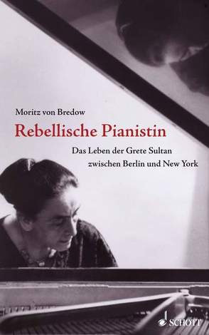 Rebellische Pianistin von Bredow,  Moritz von