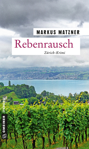 Rebenrausch von Matzner,  Markus