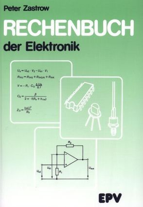 Rechenbuch der Elektronik von Zastrow,  Peter