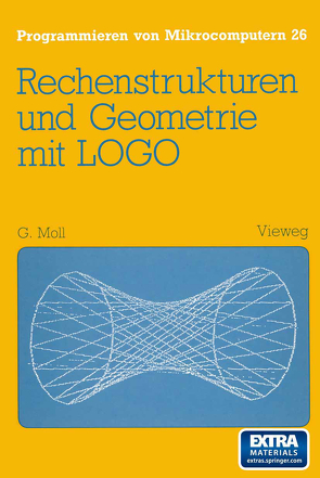 Rechenstrukturen und Geometrie mit LOGO von Moll,  Gerhard