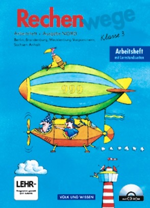 Rechenwege – Ausgabe Berlin, Brandenburg, Mecklenburg-Vorpommern, Sachsen-Anhalt – 2004 / 3. Schuljahr – Arbeitsheft von Fuchs,  Mandy, Käpnick,  Friedhelm, Mirwald,  Elke, Münzel,  Christine, Schlabitz,  Birgit, Schmidt,  Dieter