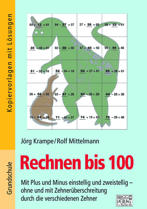 Rechnen bis 100 von Krampe,  Jörg, Mittelmann,  Rolf