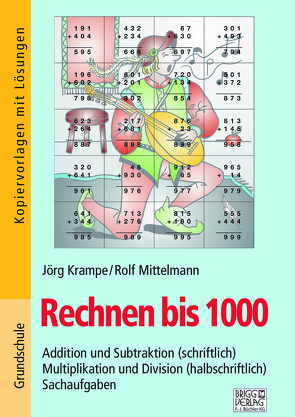 Rechnen bis 1000 von Krampe,  Jörg, Mittelmann,  Rolf