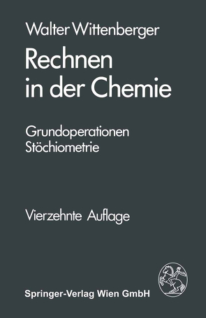 Rechnen in der Chemie von Wittenberger,  Walter