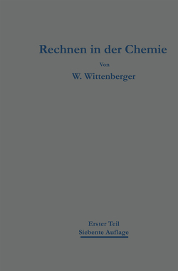 Rechnen in der Chemie von Wittenberger,  Walter