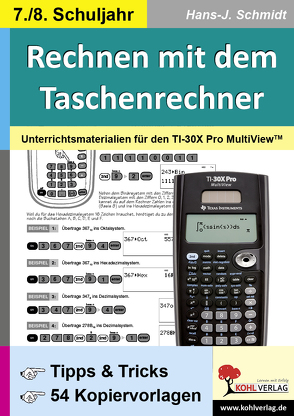 Rechnen mit dem Taschenrechner – 7./8. Schuljahr von Schmidt,  Hans-J.
