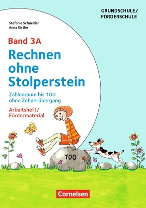 Rechnen ohne Stolperstein – Band 3A von Kistler,  Anna, Schneider,  Stefanie