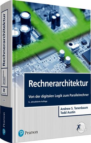 Rechnerarchitektur von Austin,  Todd, Tanenbaum,  Andrew S.