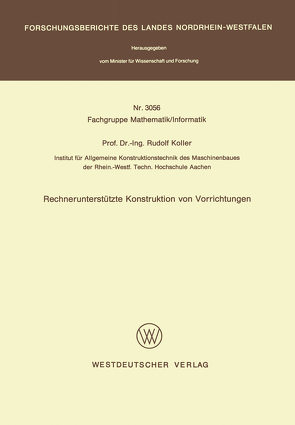 Rechnerunterstützte Konstruktion von Vorrichtungen von Koller,  Rudolf