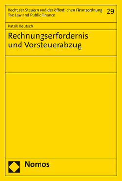 Rechnungserfordernis und Vorsteuerabzug von Deutsch,  Patrik