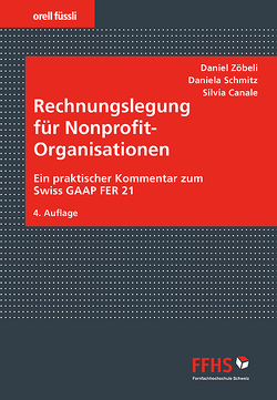Rechnungslegung für Nonprofit-Organisationen von Mühlenberg-Schmitz,  Daniela, Zöbeli,  Daniel