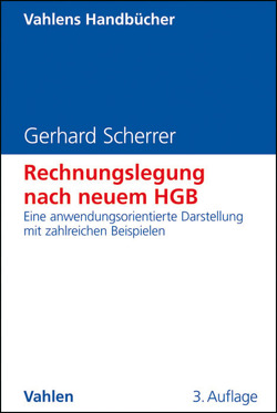 Rechnungslegung nach neuem HGB von Scherrer,  Gerhard