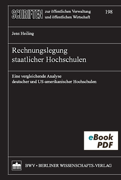 Rechnungslegung staatlicher Hochschulen von Heiling,  Jens