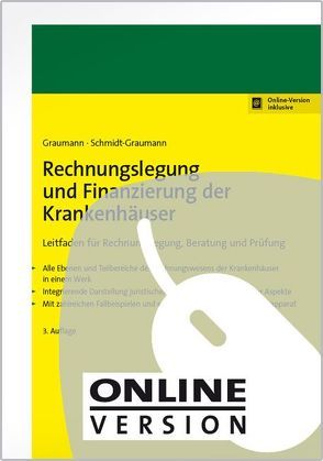 Rechnungslegung und Finanzierung der Krankenhäuser von Graumann,  Mathias, Schmidt-Graumann,  Anke