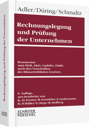 Rechnungslegung und Prüfung der Unternehmen (Gesamtausgabe) von Forster,  Karl-Heinz, Goerdeler,  Reinhard, Lanfermann,  Josef, Müller,  Hans Peter, Siepe,  Günter, Stolberg,  Klaus