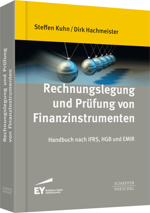 Rechnungslegung und Prüfung von Finanzinstrumenten von Hachmeister,  Dirk, Kühn,  Steffen