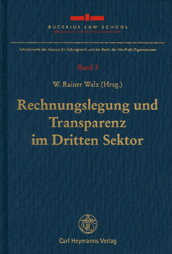 Rechnungslegung und Transparenz im Dritten Sektor von Walz,  W. Rainer