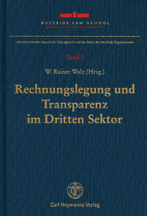 Rechnungslegung und Transparenz im Dritten Sektor von Walz,  W. Rainer