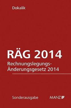 Rechnungslegungs-Änderungsgesetz RÄG 2014 von Dokalik,  Dietmar