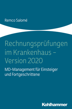 Rechnungsprüfungen im Krankenhaus – Version 2020 von Salomé,  Remco