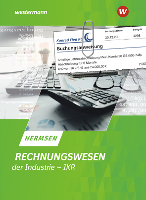 Rechnungswesen der Industrie – IKR von Hermsen,  Jürgen