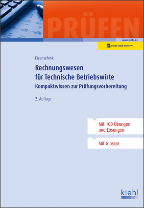 Rechnungswesen für Technische Betriebswirte von Eisenschink,  Christian
