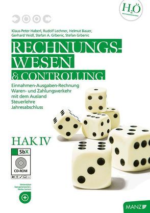 Rechnungswesen / HAK IV, Teacher’s Guide von Bauer,  Helmut, Grbenic,  Stefan, Haberl,  Klaus-Peter, Lechner,  Rudolf, Veidl,  Gerhard