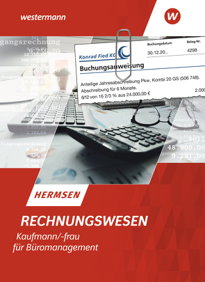 Rechnungswesen Kaufmann/Kauffrau für Büromanagement von Hermsen,  Jürgen