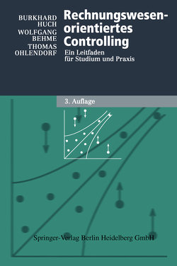 Rechnungswesen-orientiertes Controlling von Behme,  Wolfgang, Huch,  Burkhard, Ohlendorf,  Thomas