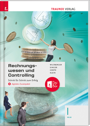 Rechnungswesen und Controlling I HLW + digitales Zusatzpaket von Grote,  Christian, Klein,  Sylvia Susanne, Singer,  Doris, Wiltberger,  Eva