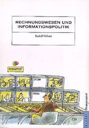 Rechnungswesen und Informationspolitik von Volkart,  Rudolf