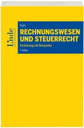 Rechnungswesen und Steuerrecht von Peyerl,  Hermann